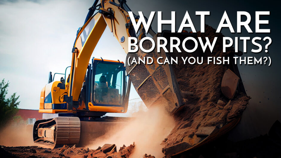what are borrow pits and can you fish them