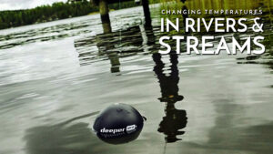 Changing Temperatures in Rivers & Streams / Learning to Fish Rivers & Streams