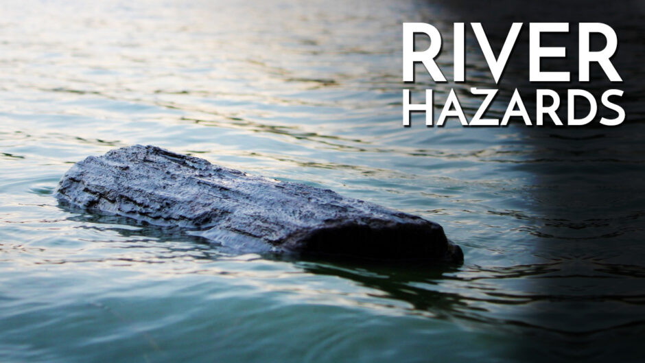 Common River Hazards