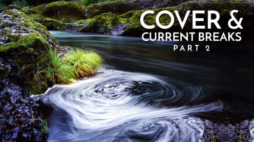 Cover and Current Breaks that form Eddies in Rivers and Streams