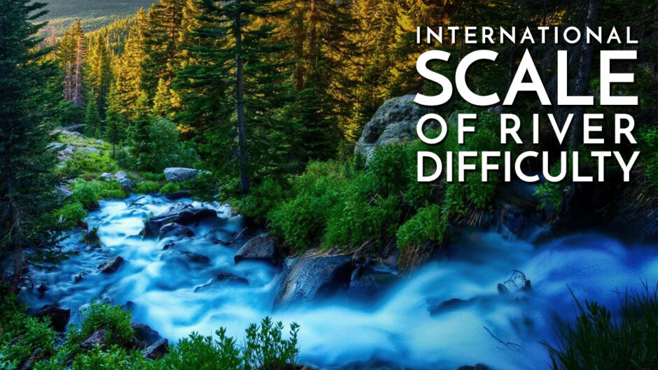 International Scale of River Difficulty