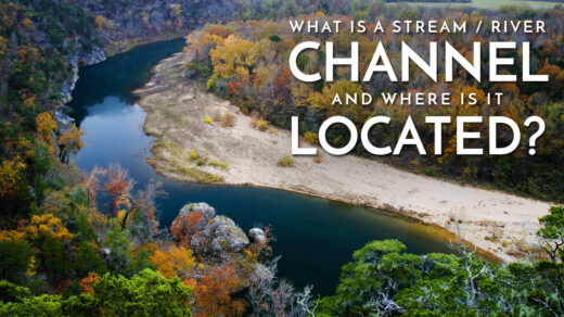 What is a River Channel / Where are they Located?