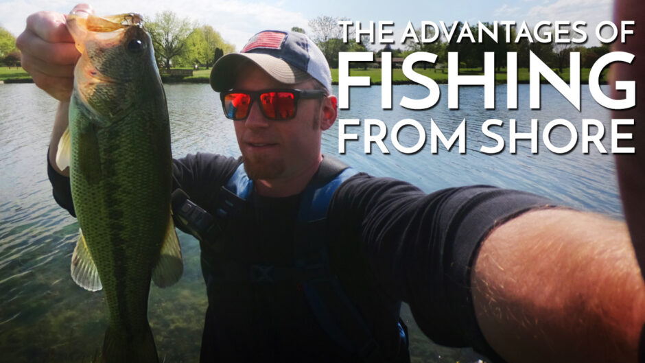 The Advantages of Fishing From Shore