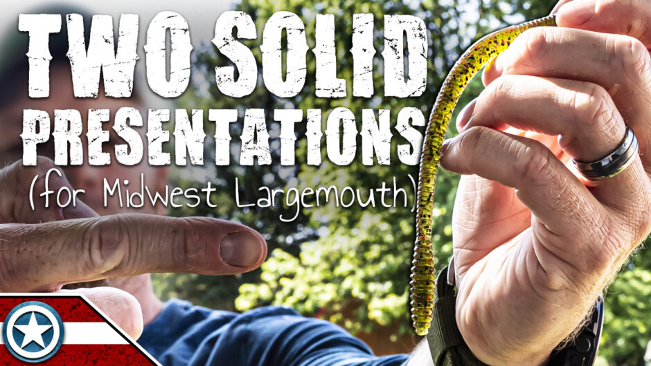 S&B - Ep5 2 SOLID Presentations for Midwest Largemouth Bass Fishing