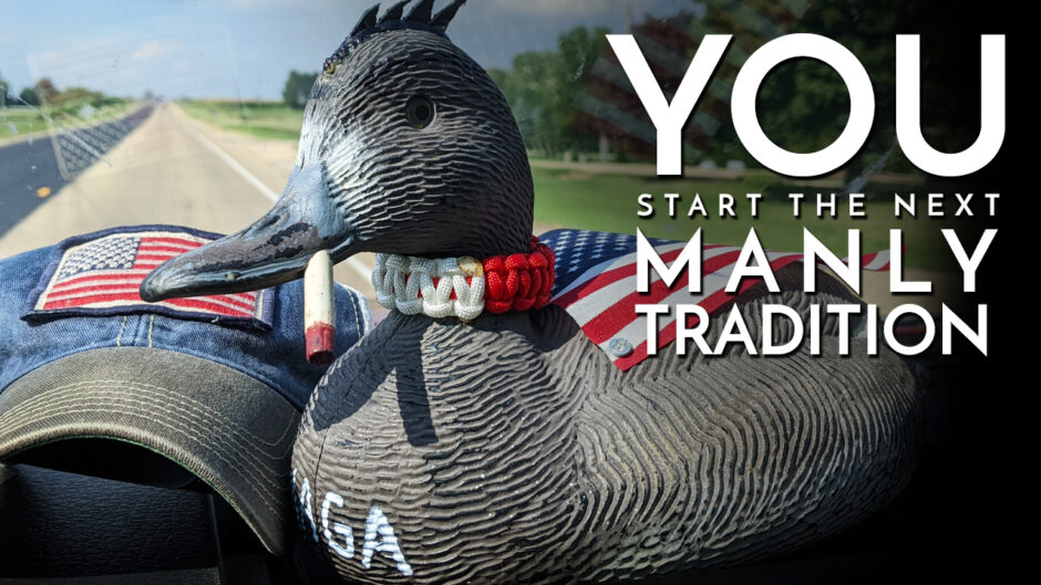 YOU Start the Next Manly Tradition