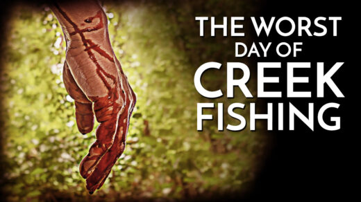 the worst day of creek fishing