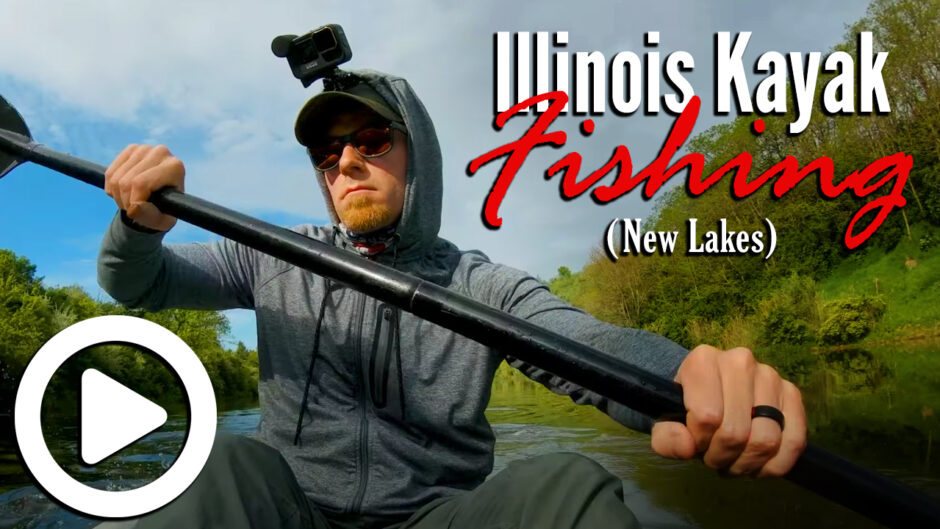 Illinois Kayak Fishing New Lakes