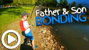 Father & Son Bonding Through Fishing